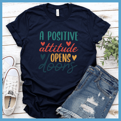 A Positive Attitude Opens Doors T-Shirt Colored Edition - Brooke & Belle