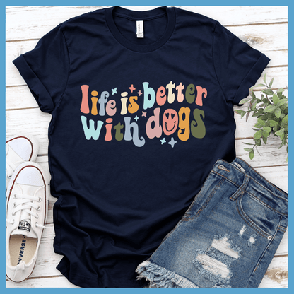 Life Is Better With Dogs T-Shirt Star Colored Edition - Brooke & Belle