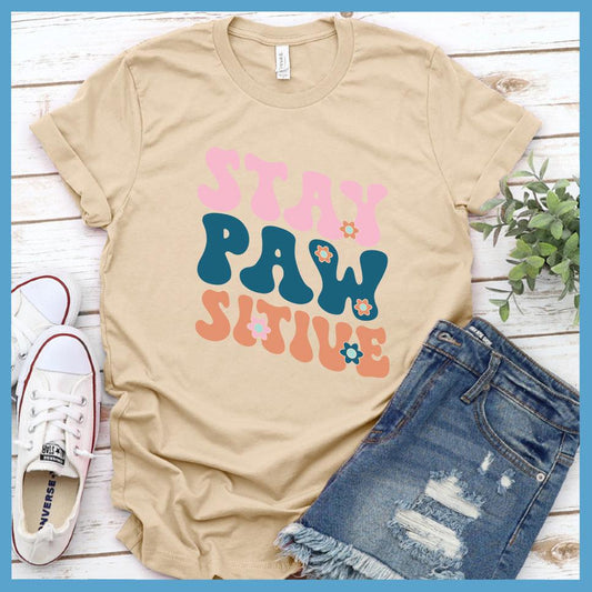 Stay Pawsitive Colored Print Version 3 T-Shirt - Brooke & Belle