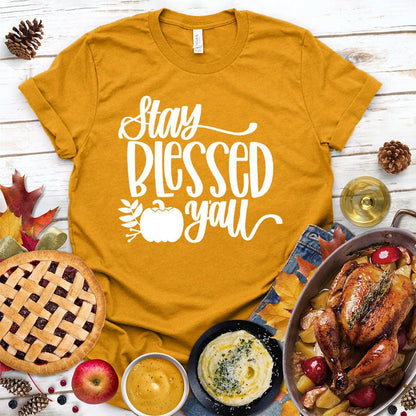 Stay Blessed Y'all T-Shirt - Brooke & Belle