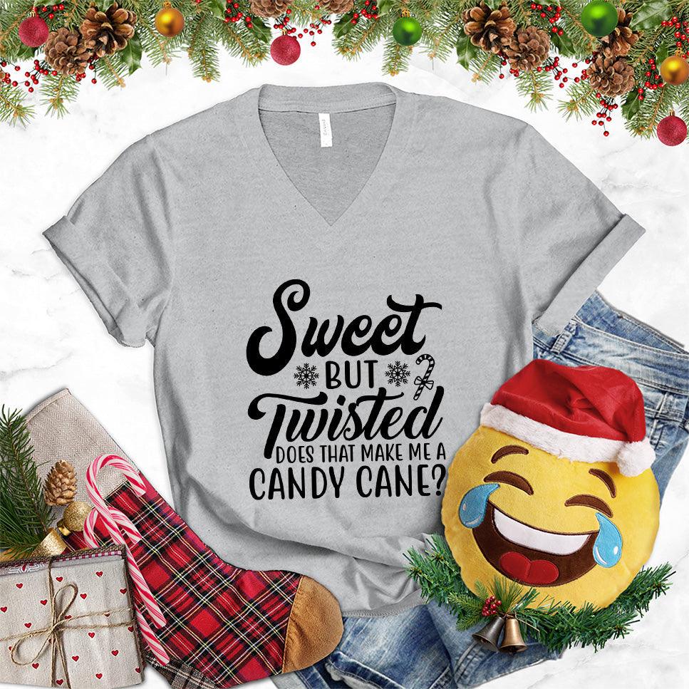 Sweet But Twisted Does That Make Me A Candy Cane V-Neck - Brooke & Belle