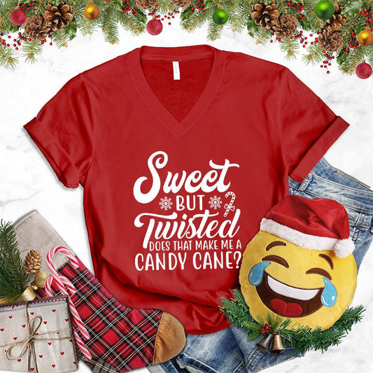 Sweet But Twisted Does That Make Me A Candy Cane V-Neck - Brooke & Belle