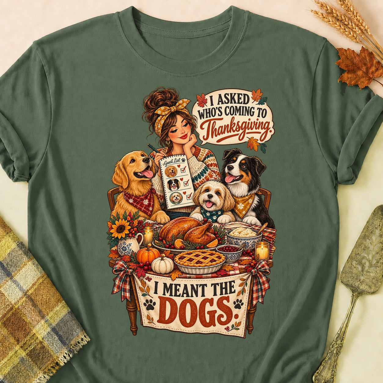 I Meant The Dogs T-shirt - Military Green - Brooke & Belle