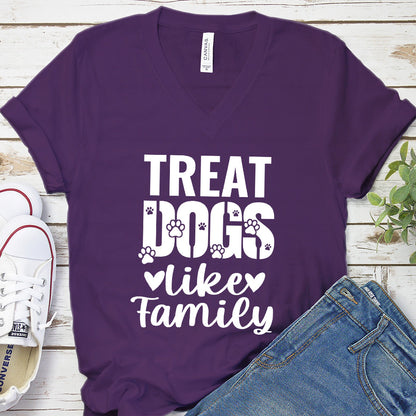 Treat Dogs Like Family V-Neck