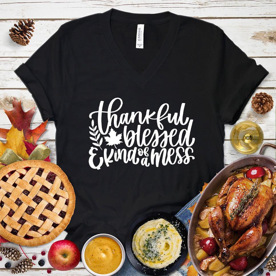 Thankful Blessed And Kind Of A Mess Version 3 V-Neck - Brooke & Belle
