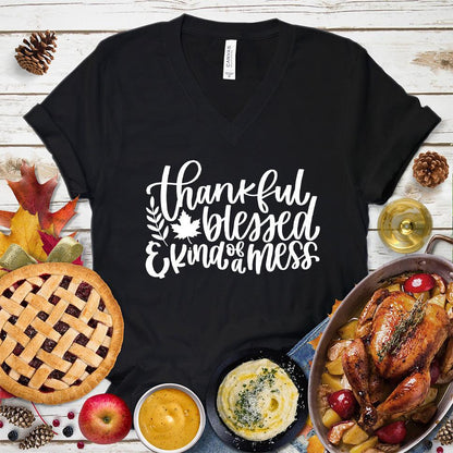 Thankful Blessed And Kind Of A Mess Version 3 V-Neck - Brooke & Belle