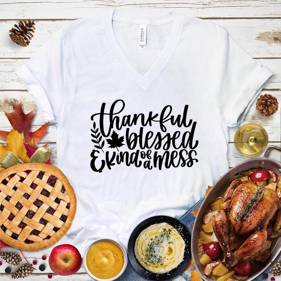 Thankful Blessed And Kind Of A Mess Version 3 V-Neck - Brooke & Belle