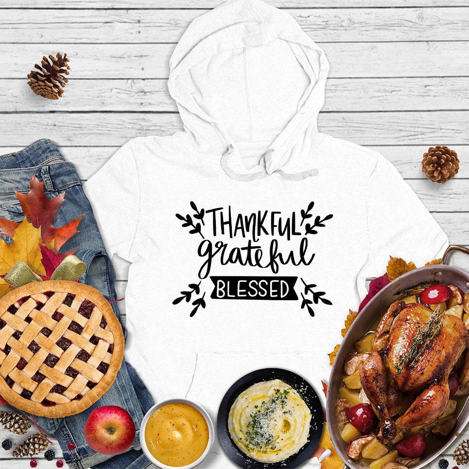 Thankful Grateful Blessed Hoodie - Brooke & Belle