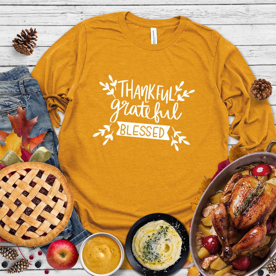 Thankful Grateful Blessed Long Sleeves - Brooke & Belle