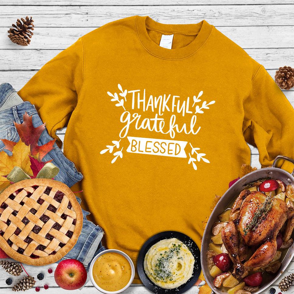 Thankful Grateful Blessed Sweatshirt - Brooke & Belle