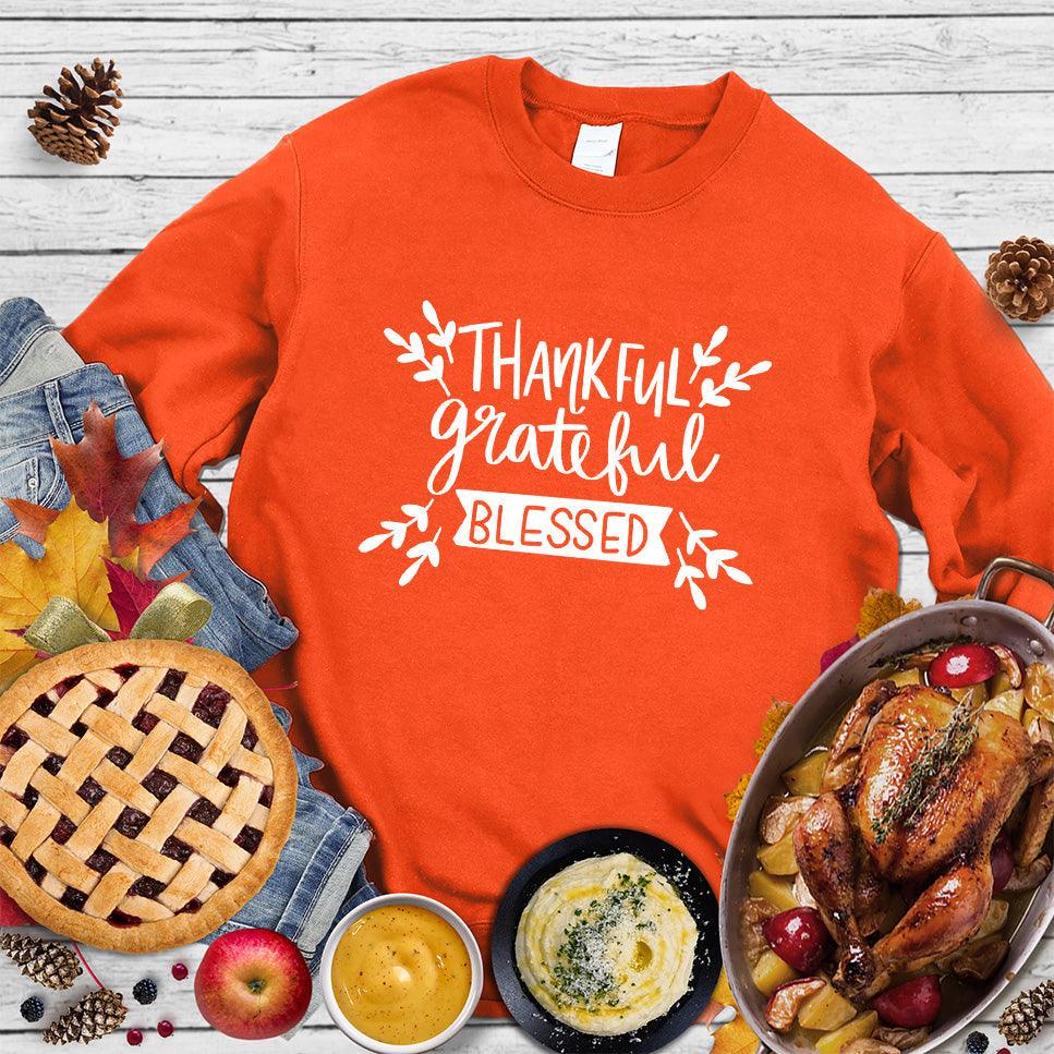 Thankful Grateful Blessed Sweatshirt - Brooke & Belle