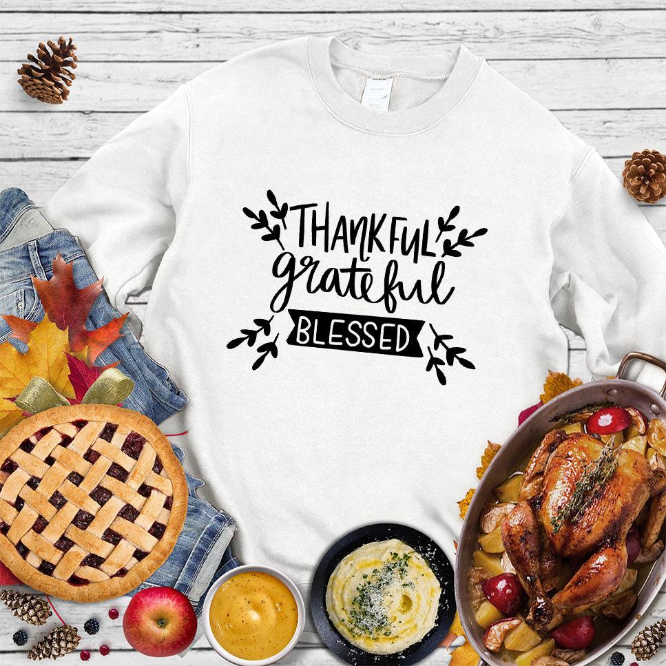 Thankful Grateful Blessed Sweatshirt - Brooke & Belle