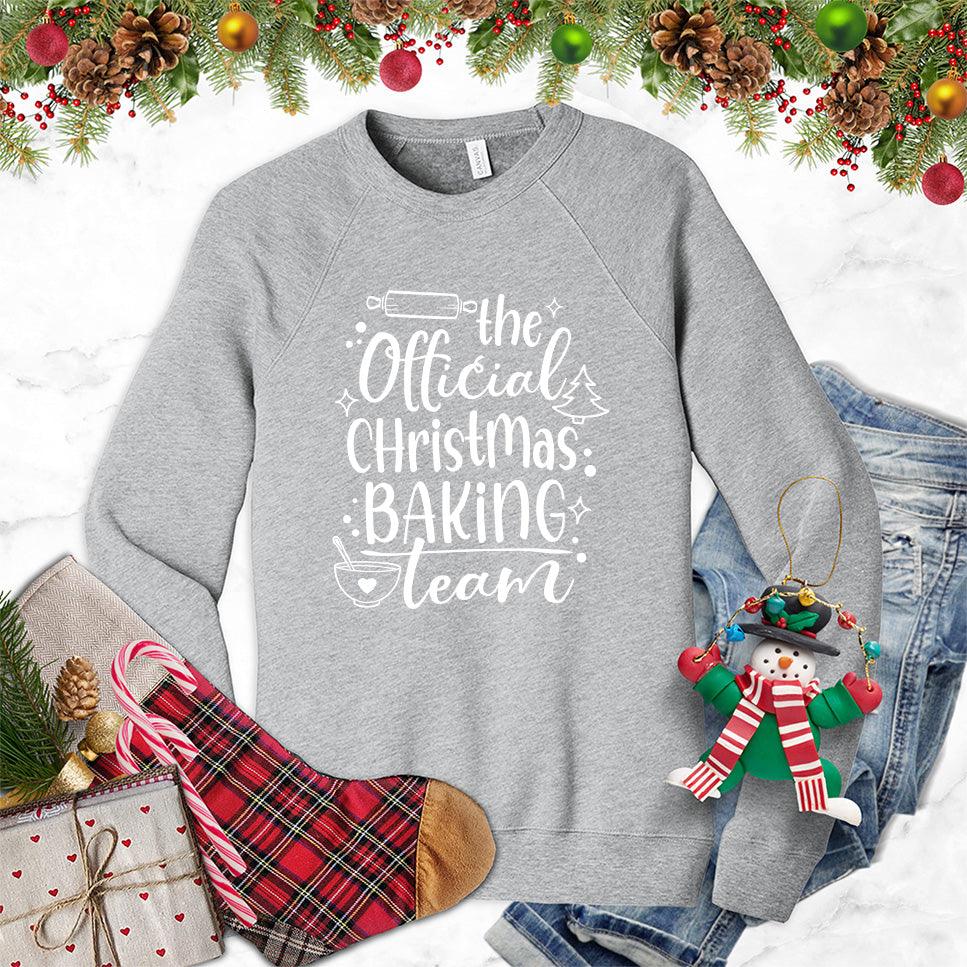 The Official Christmas Baking Team Sweatshirt Athletic Heather - Cozy holiday sweatshirt with Christmas Baking Team design, perfect for festive cooking activities.