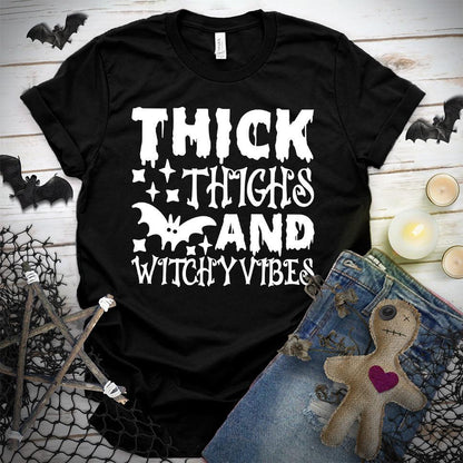 Thick Thighs And Witchy Vibes T-Shirt - Brooke & Belle