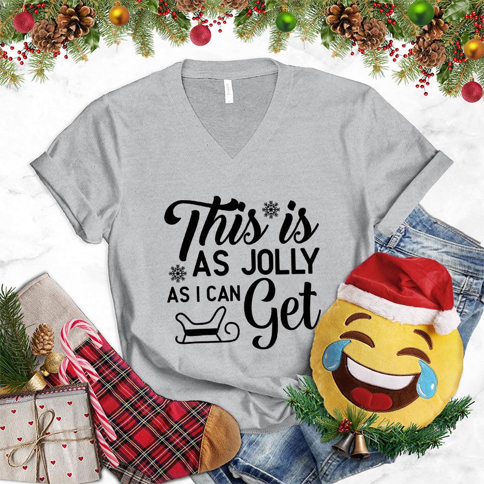 This Is As Jolly As I Can Get V-Neck - Brooke & Belle