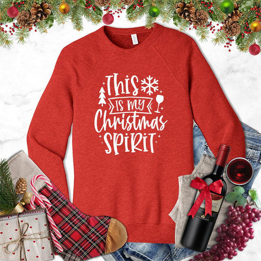 This Is My Christmas Spirit Sweatshirt - Brooke & Belle