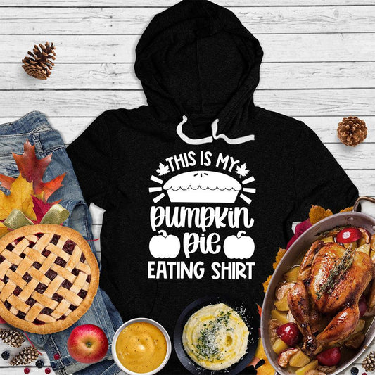 This Is My Pumpkin Pie Eating Shirt Hoodie Black - Hooded sweatshirt with whimsical pumpkin pie themed graphic design.