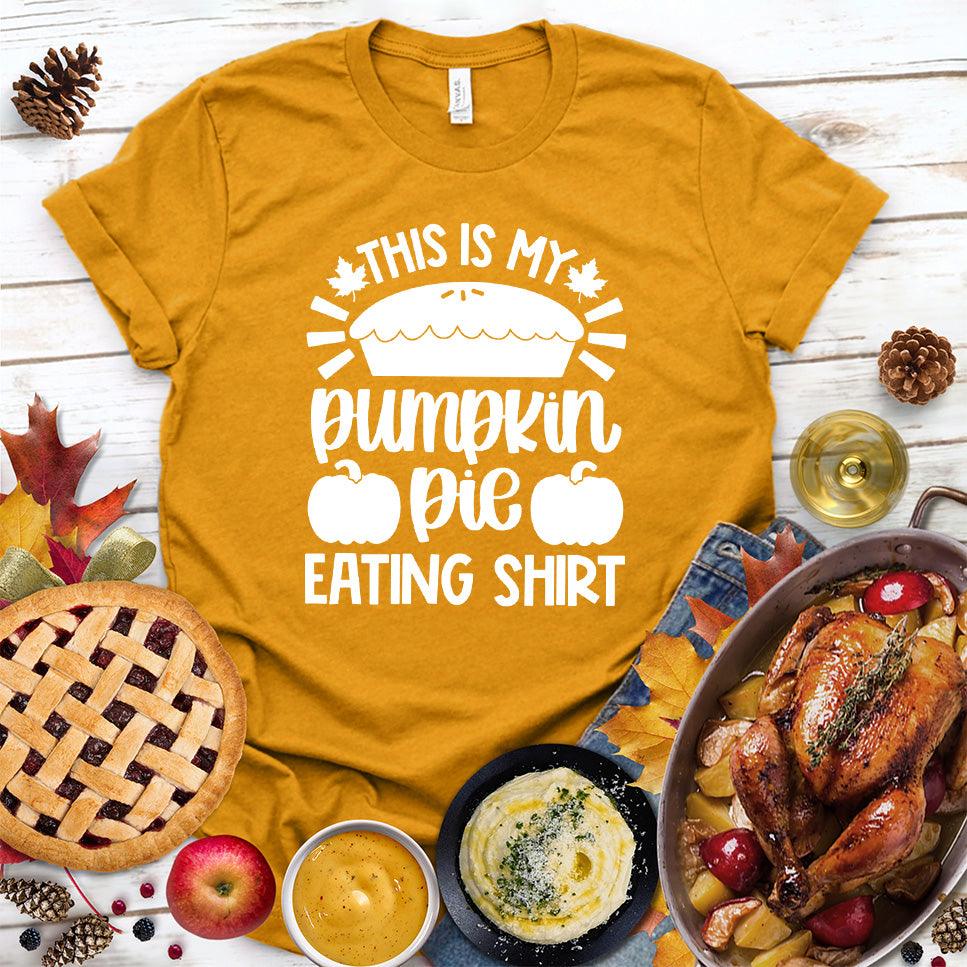 This Is My Pumpkin Pie Eating Shirt T-Shirt Heather Mustard - Graphic t-shirt with 'Pumpkin Pie Eating Shirt' festive design, perfect for fall celebrations.