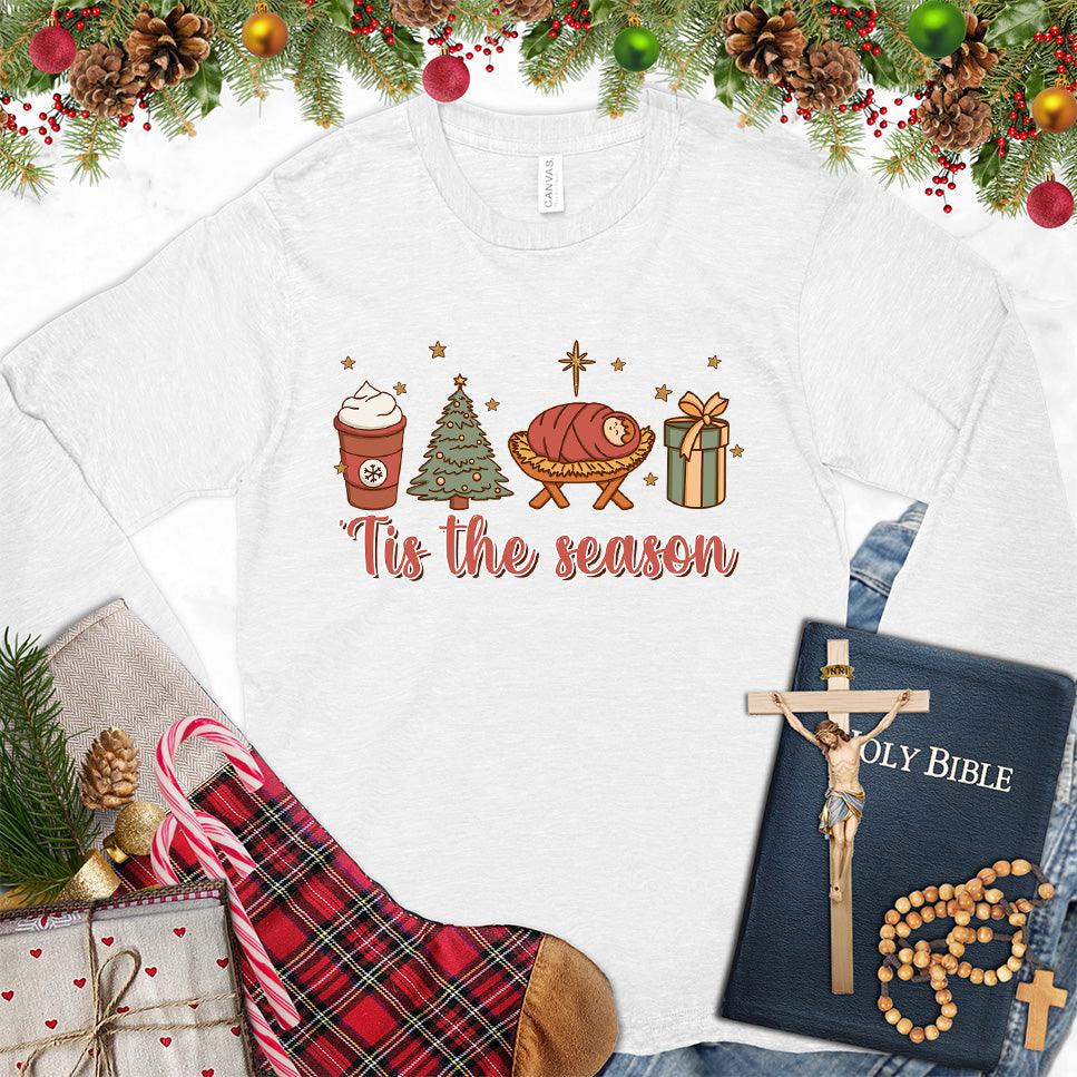 Tis The Season Christmas Colored Edition Long Sleeves White - Holiday-themed long sleeve shirt with Christmas decorations and "Tis the season" quote.