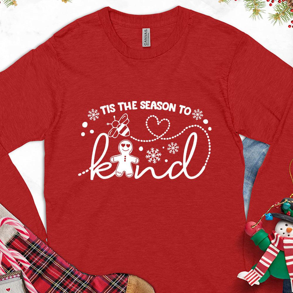 Tis The Season To Bee Kind Version 2 Long Sleeves Red - Graphic long sleeve tee with "Tis the Season to Bee Kind" message and bee design