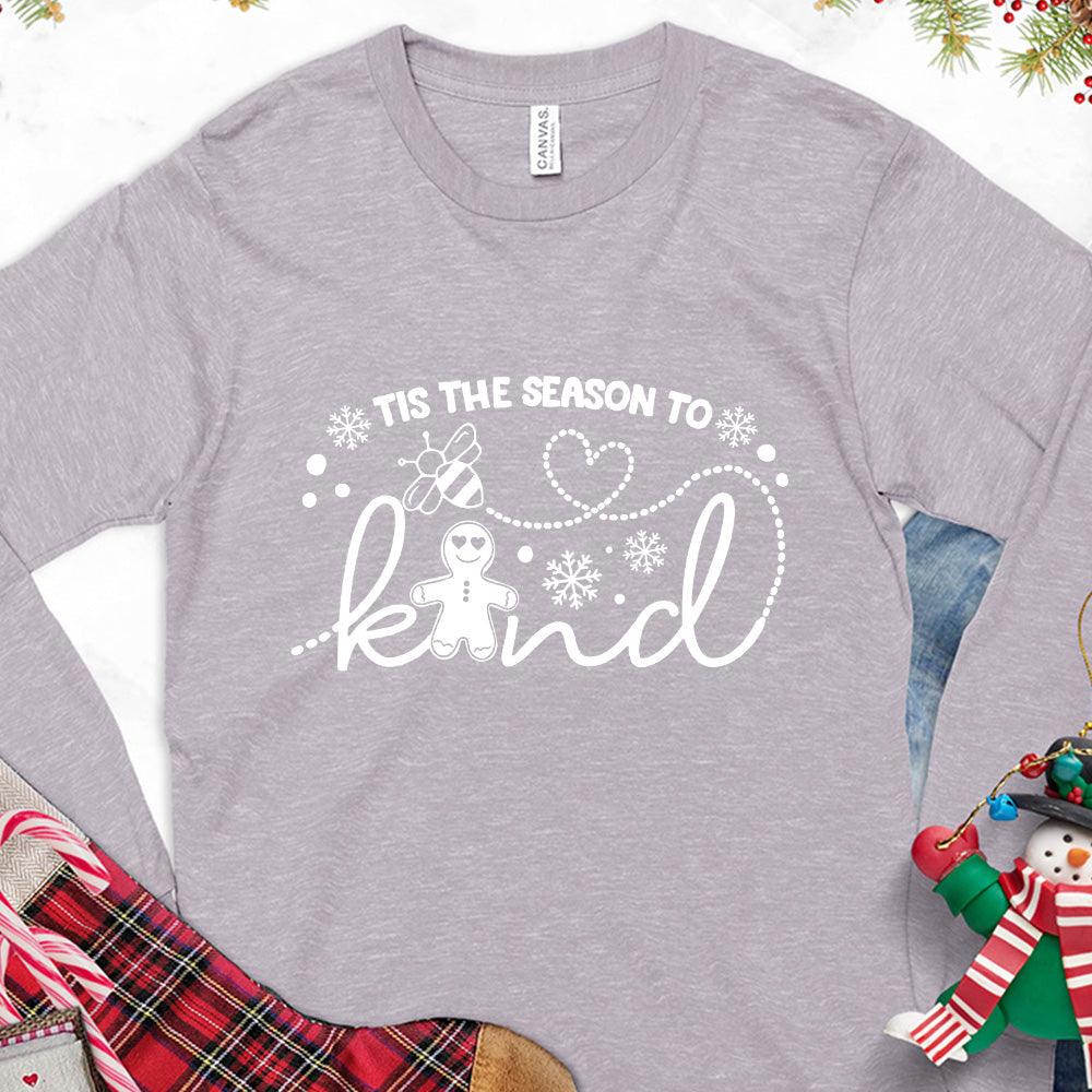 Tis The Season To Bee Kind Version 2 Long Sleeves Storm - Graphic long sleeve tee with "Tis the Season to Bee Kind" message and bee design