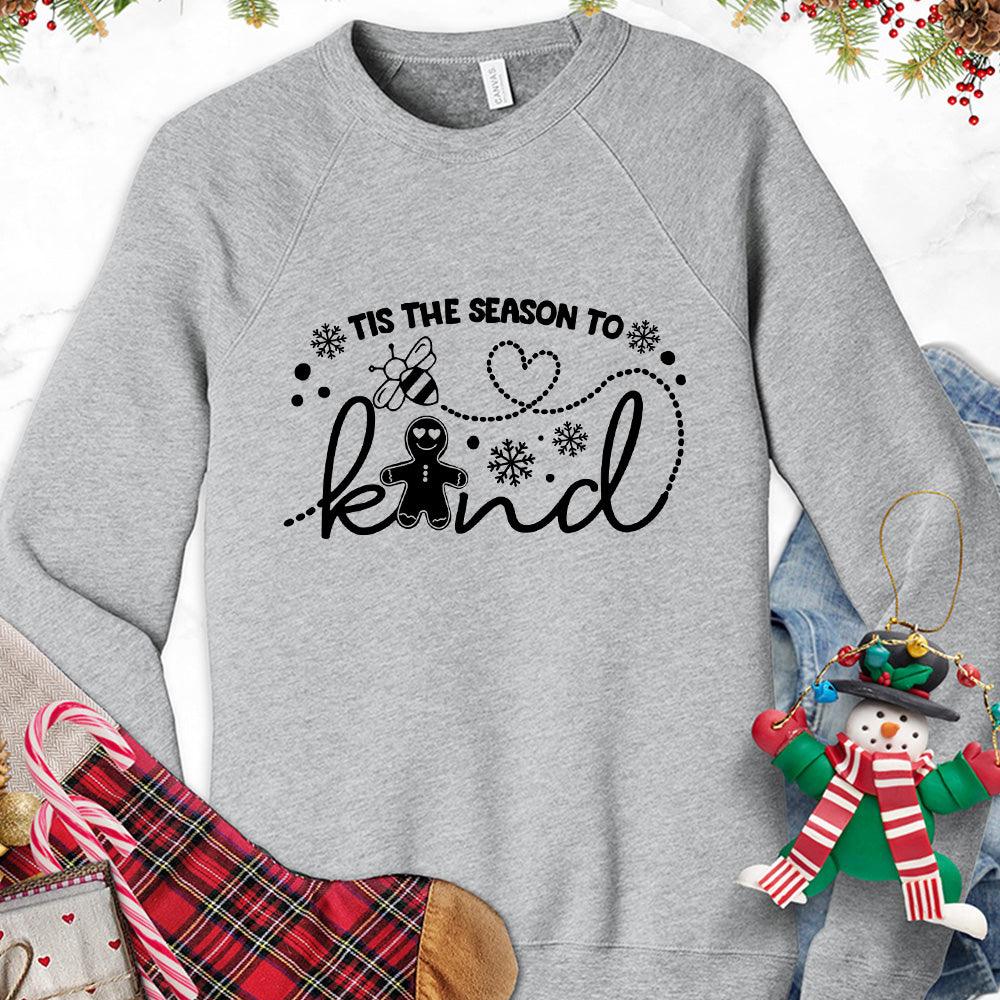 Tis The Season To Bee Kind Version 2 Sweatshirt - Brooke & Belle
