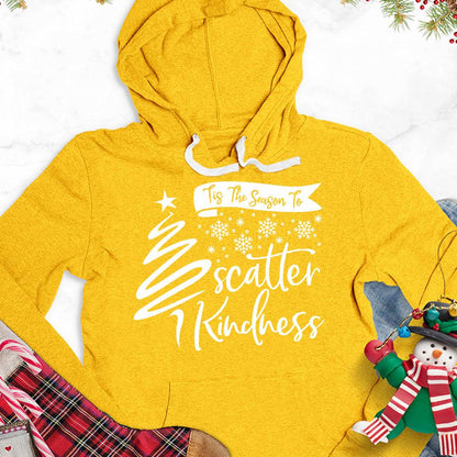 Tis The Season To Scatter Kindness Version 1 Hoodie - Brooke & Belle
