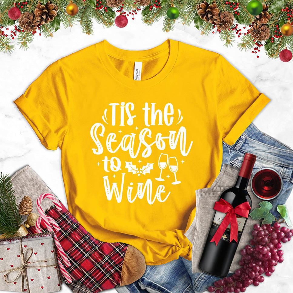 Tis The Season To Wine T-Shirt - Brooke & Belle