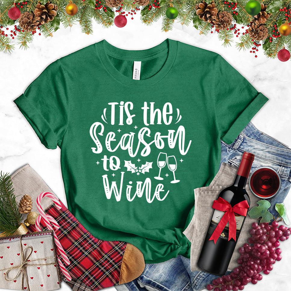 Tis The Season To Wine T-Shirt - Brooke & Belle