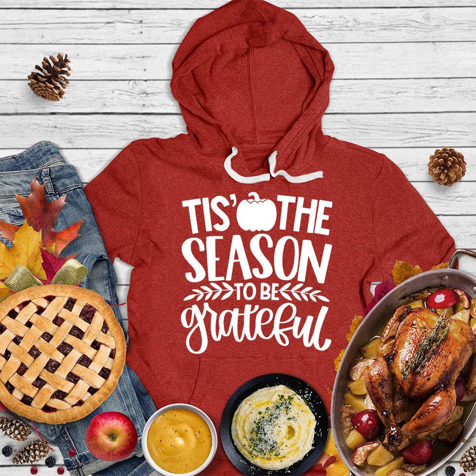 Tis' The Season To Be Grateful Version 2 Hoodie - Brooke & Belle