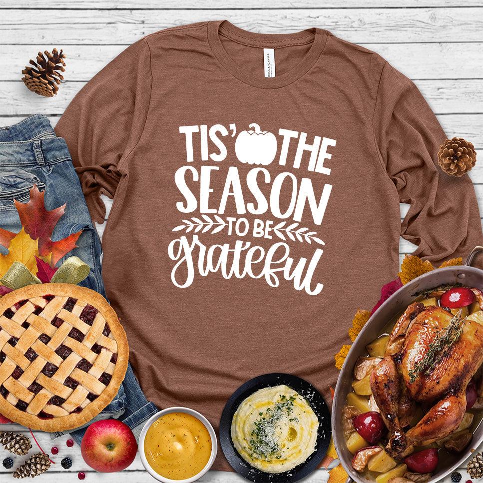 Tis' The Season To Be Grateful Version 2 Long Sleeves - Brooke & Belle