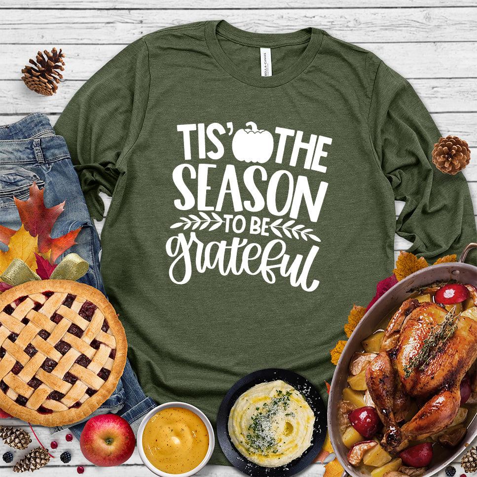 Tis' The Season To Be Grateful Version 2 Long Sleeves - Brooke & Belle