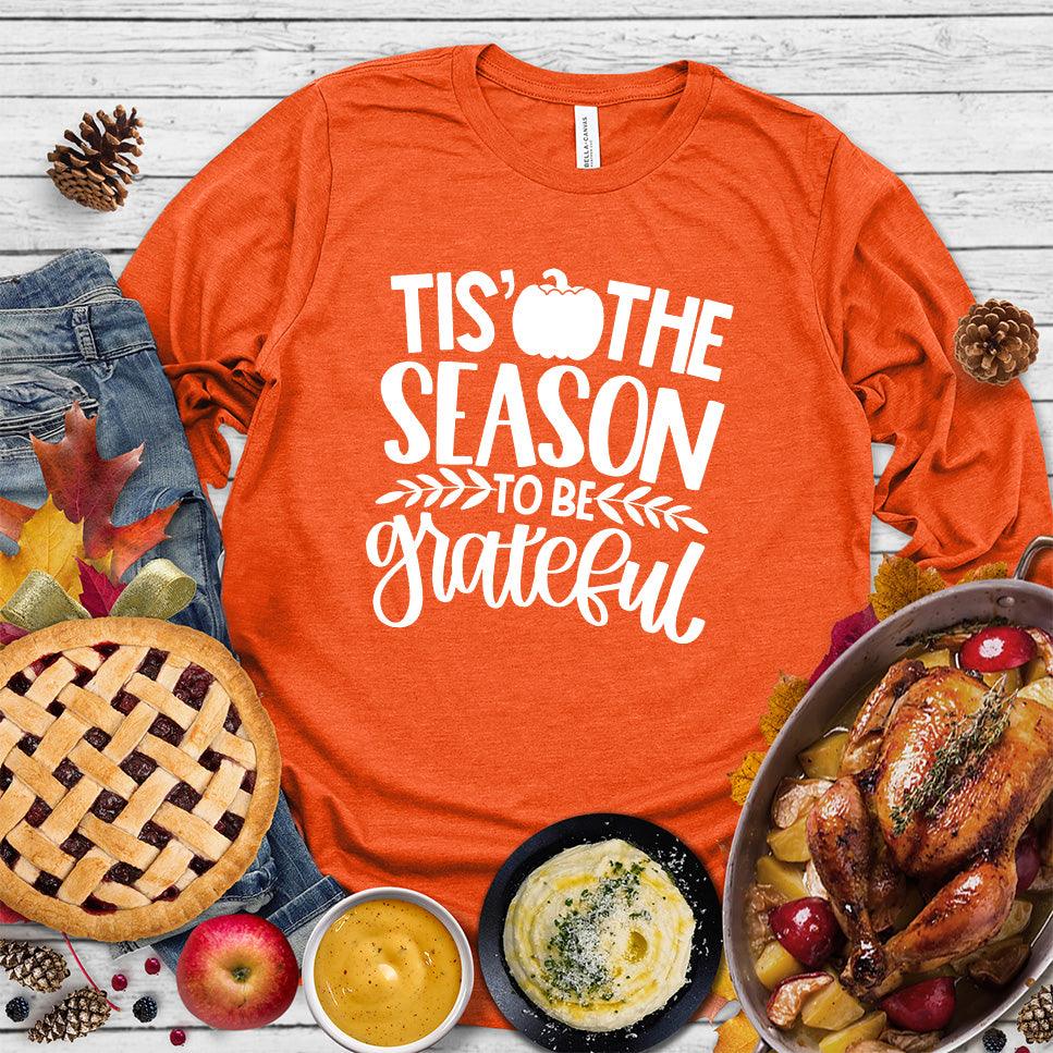 Tis' The Season To Be Grateful Version 2 Long Sleeves - Brooke & Belle