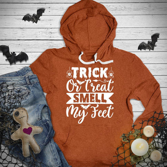 Trick Or Treat Smell My Feet Hoodie - Brooke & Belle