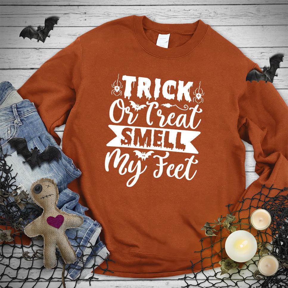 Trick Or Treat Smell My Feet Sweatshirt - Brooke & Belle