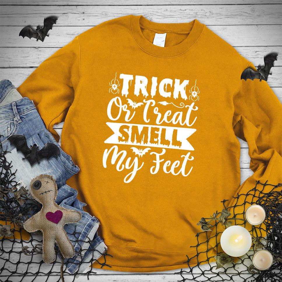 Trick Or Treat Smell My Feet Sweatshirt - Brooke & Belle