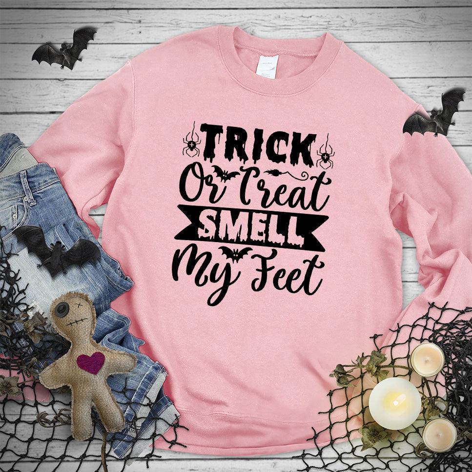 Trick Or Treat Smell My Feet Sweatshirt - Brooke & Belle