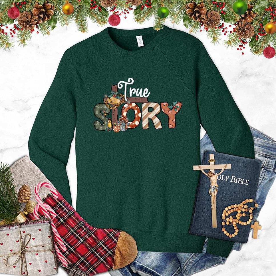 True Story Colored Edition Sweatshirt - Brooke & Belle