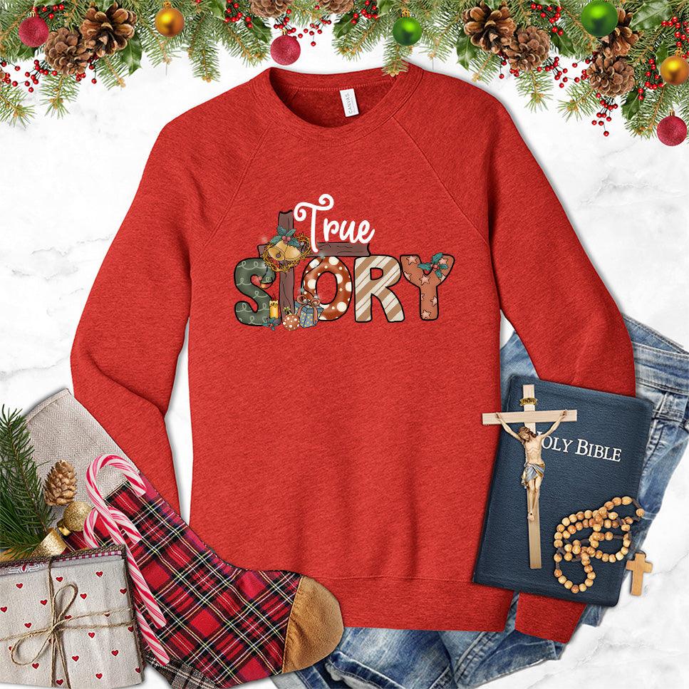 True Story Colored Edition Sweatshirt - Brooke & Belle