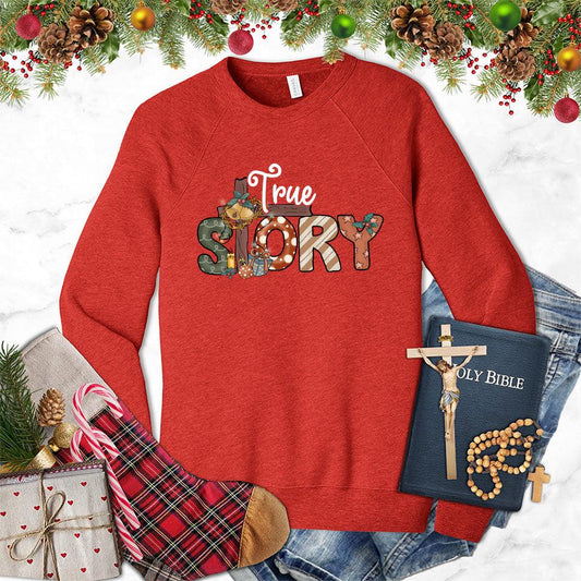 True Story Colored Edition Sweatshirt - Brooke & Belle