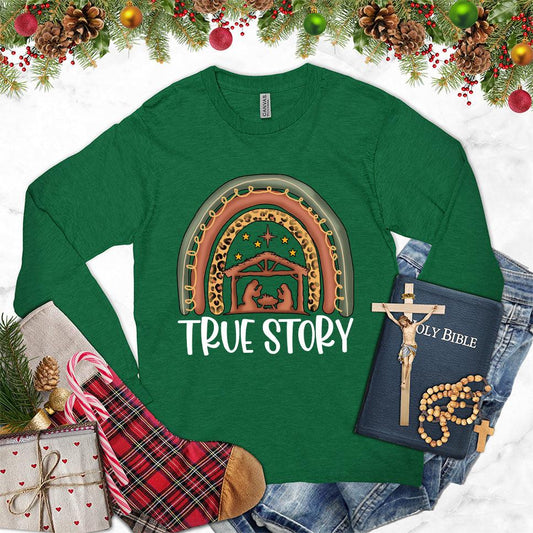 True Story Version 2 Colored Edition Long Sleeves Kelly - Graphic long sleeve tee with "True Story" motif for storytelling enthusiasts.
