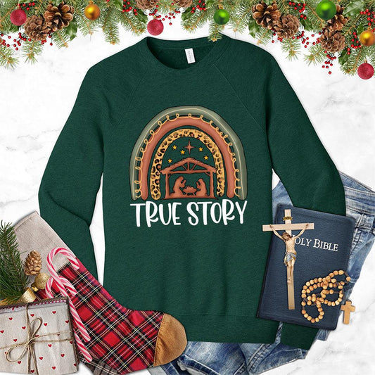 True Story Version 2 Colored Edition Sweatshirt - Brooke & Belle