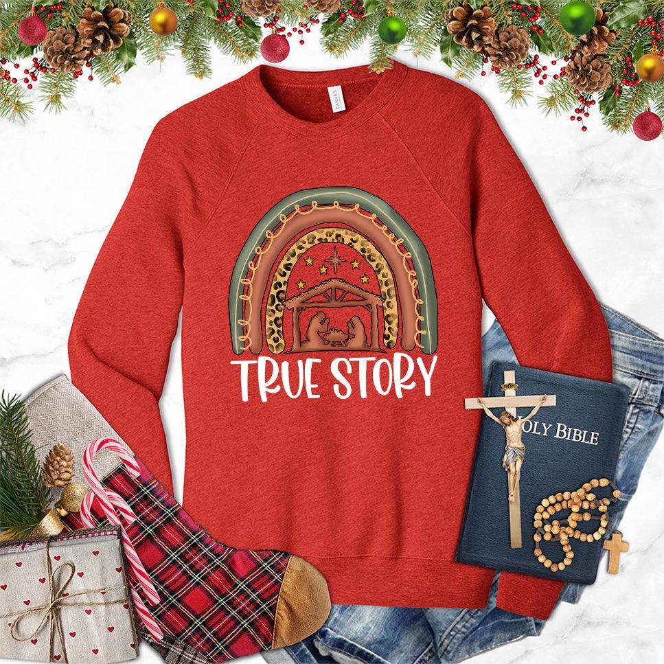 True Story Version 2 Colored Edition Sweatshirt - Brooke & Belle