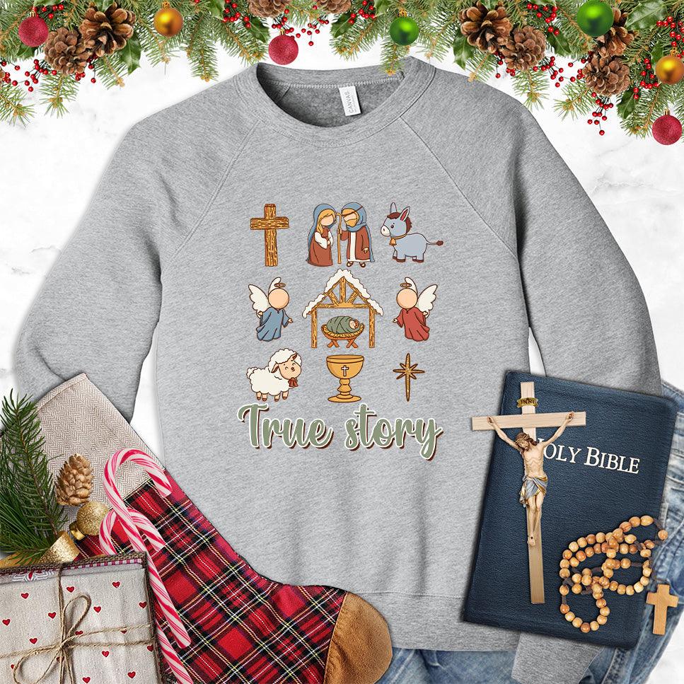True Story Version 3 Colored Edition Sweatshirt - Brooke & Belle