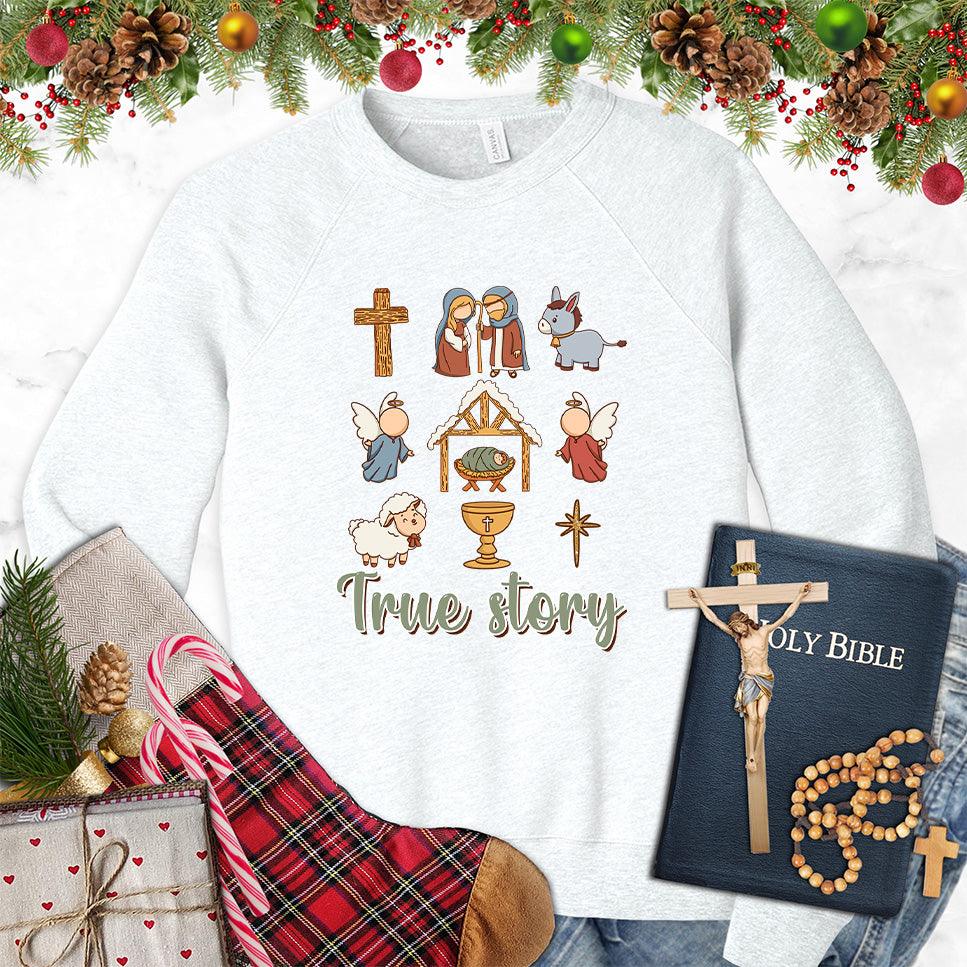 True Story Version 3 Colored Edition Sweatshirt - Brooke & Belle