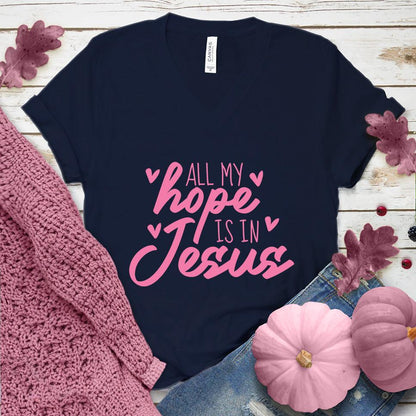 All My Hope Is In Jesus V-Neck Pink Edition