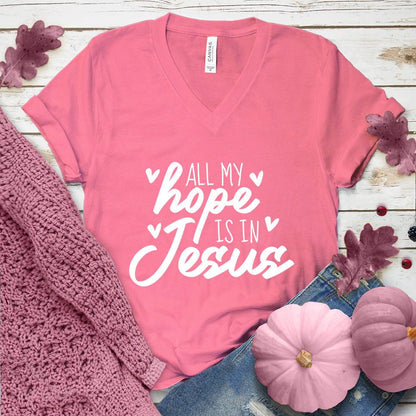 All My Hope Is In Jesus V-Neck Pink Edition