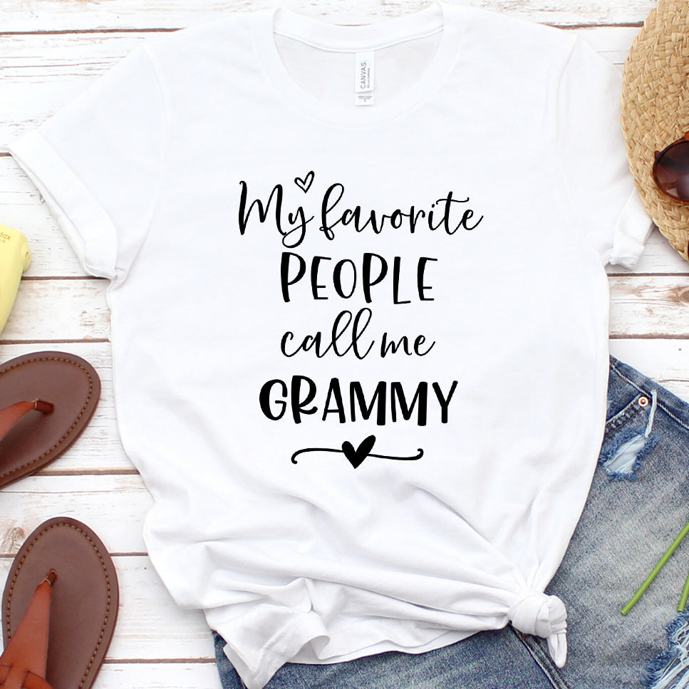 My Favorite People Call Me Grammy T-Shirt
