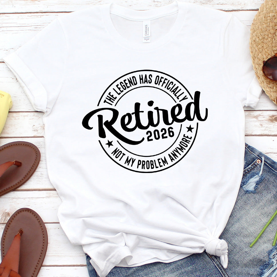 The Legend Has Officially Retired 2026 T-Shirt