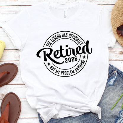 The Legend Has Officially Retired 2026 T-Shirt